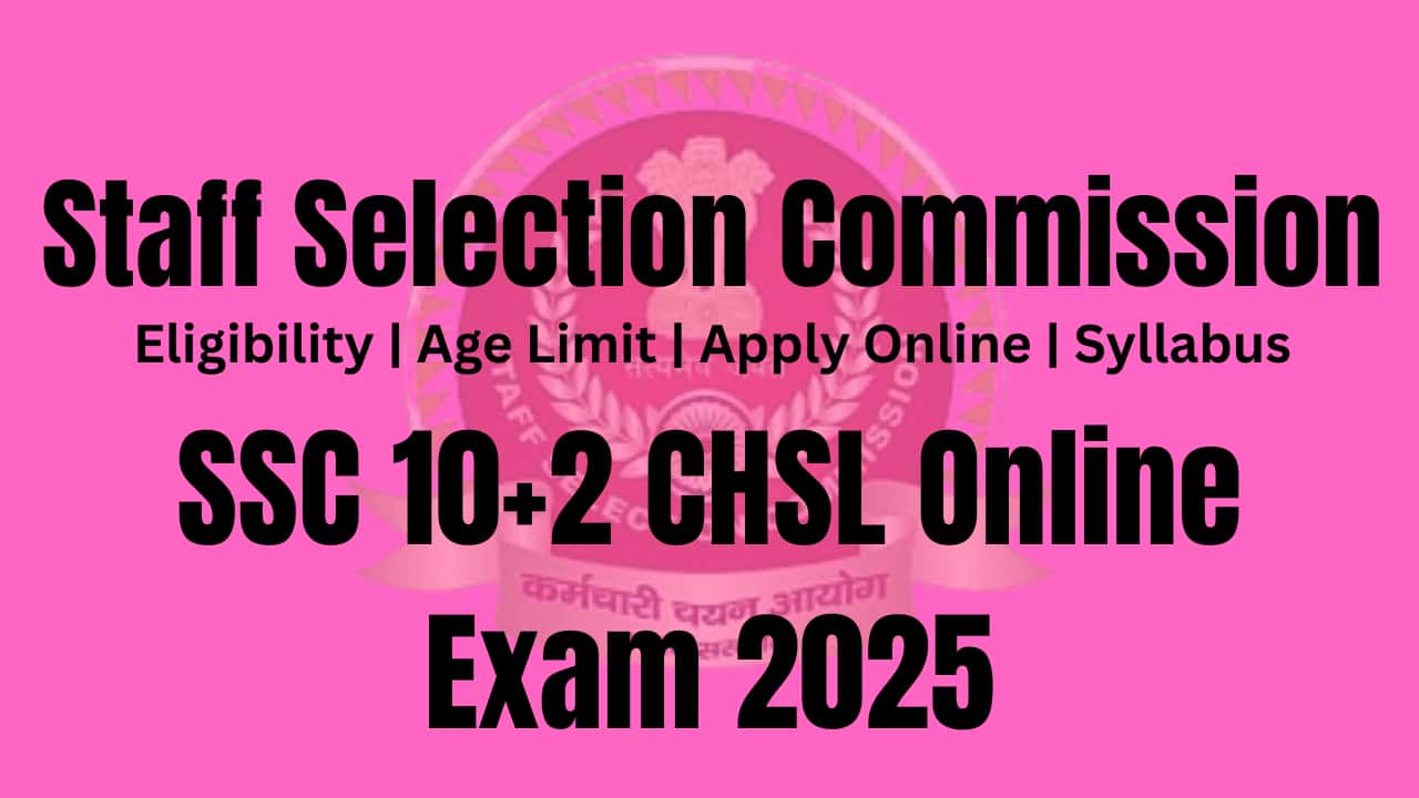 SSC CHSL Notification 2025