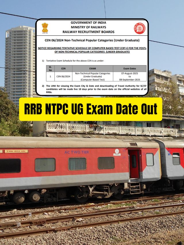 RRB NTPC Under Graduate CBT 1 Exam Date Out